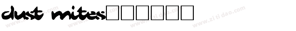 DUST Mites字体转换